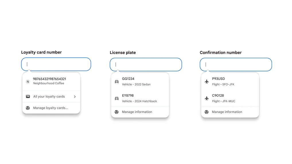 Autofill user experience for filling in loyalty cards, vehicle information and flight information.